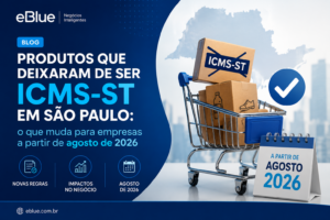 Produtos que deixaram de ser ICMS-ST em São Paulo: o que muda para empresas a partir de agosto de 2026