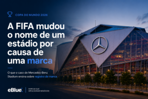 Copa do Mundo 2026: a FIFA mudou o nome de um estádio bilionário por causa de uma marca. O que isso ensina sobre registro de marca?