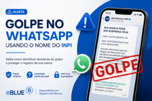 Golpe do WhatsApp usando o nome do INPI: saiba como proteger a sua empresa